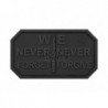 Never Forget Rubber Patch Blackops JTG